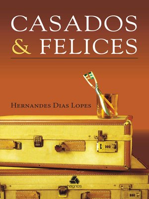 cover image of Casados & Felices
